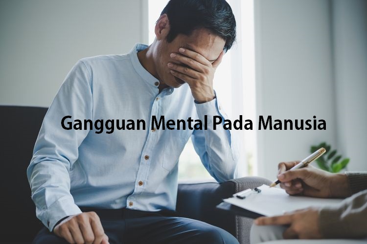 Gangguan Mental Pada Manusia