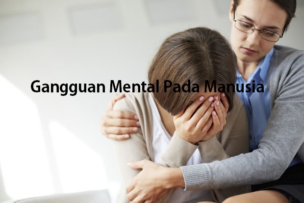 Gangguan Mental Pada Manusia