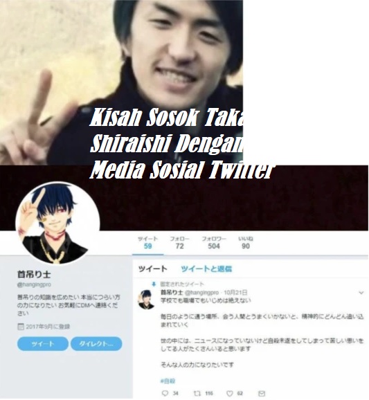 Kisah Sosok Takahiro Shiraishi Dengan Media Sosial Twitter