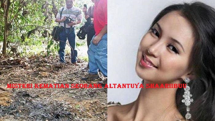 Misteri Kematian Seorang Altantuya Shaariibuu